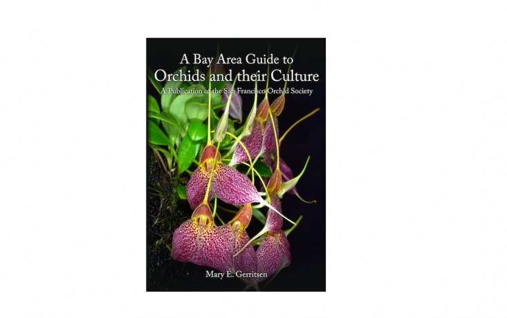 A Bay Area Guide to Orchids and Their Culture is \$\19.95 from San Francisco Orchid Society.