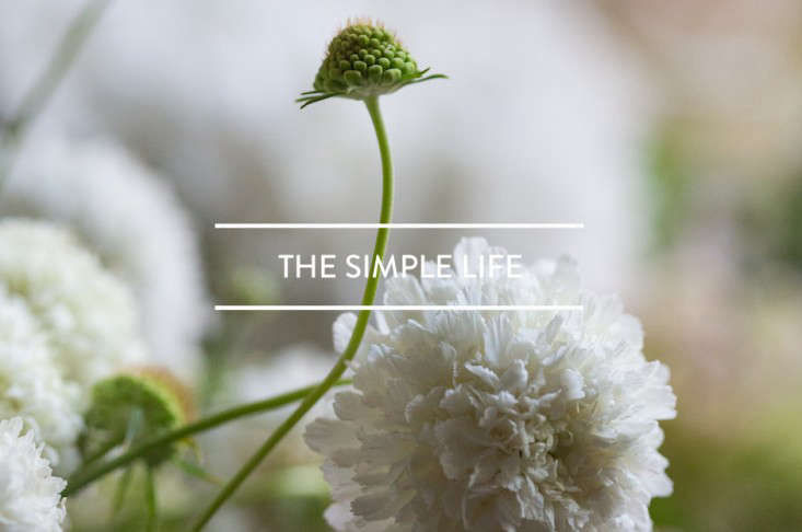 Table of Contents: The Simple Life - Gardenista