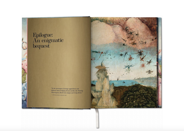 Hieronymous Bosch, published by Taschen, collects all of the 15th century painter&#8217;s fantastical works into one volume; $200.